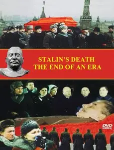 Stalin's Death - The End of an Era (2014)