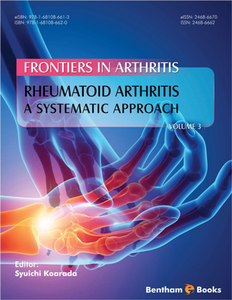 Rheumatoid Arthritis : A Systematic Approach (Frontiers in Arthritis Book 3)
