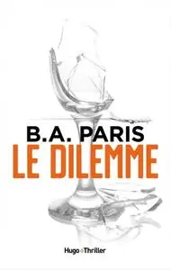 B.A. Paris, "Le dilemme"