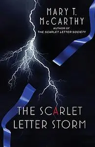 «The Scarlet Letter Storm» by Mary McCarthy