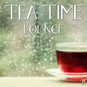 VA - Tea Time Lounge (2016)
