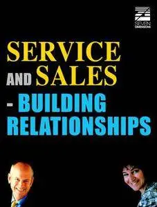 Service and Sales - Building Relationships