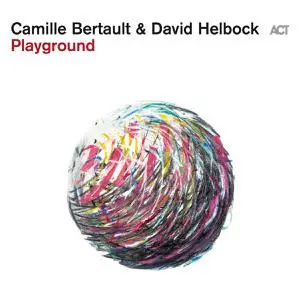 David Helbock & Camille Bertault - Playground (2022) [Official Digital Download 24/96]