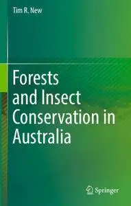 Forests and Insect Conservation in Australia (Repost)