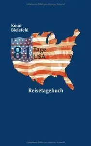81 Tage USA: Reisetagebuch (Repost)
