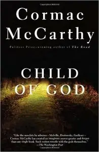 Cormac McCarthy - Child of God