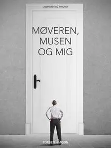 «Møveren, musen og mig» by Torben Hanson