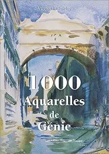 1000 Aquarelles de Génie