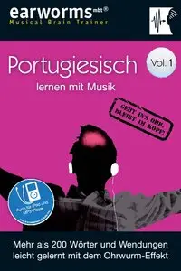 Earworms - Portugiesisch Lernen mit Musik Vol. 1