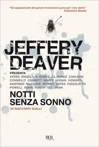 Jeffery Deaver - Notti senza sonno