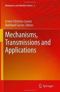 Mechanisms, Transmissions and Applications (repost)