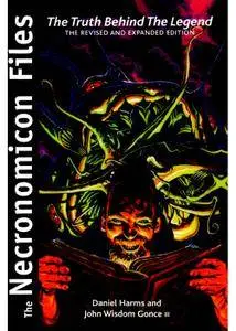 The Necronomicon Files: The Truth Behind The Legend