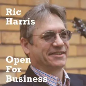 Ric Harris - Open for Business (2019)