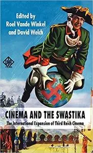 Cinema and the Swastika: The International Expansion of Third Reich Cinema (Repost)