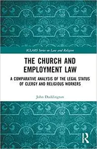 The Church and Employment Law: A Comparative Analysis of The Legal Status of Clergy and Religious Workers