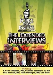 Forks Over Knives - The Extended Interviews (2012)