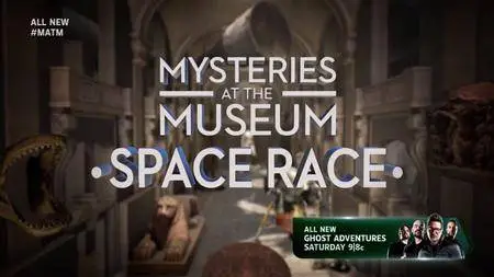 Travel Channel - Mysteries at the Museum: Space Race (2018)