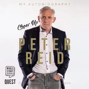 «Cheer Up Peter Reid» by Peter Reid