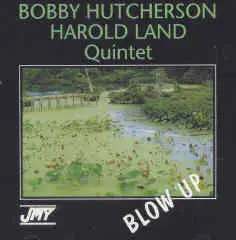 Bobby Hutcherson-Harold Land Quintet - Blow Up  1969