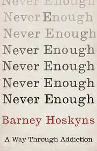 Never Enough