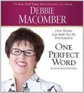 One Perfect Word: One Word Can Make All the Difference (Audiobook)