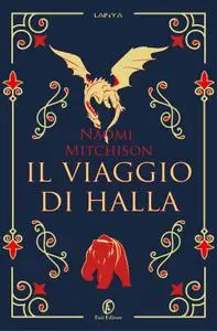 Naomi Mitchison - Il viaggio di Halla