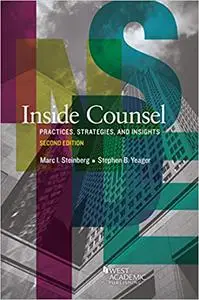 Inside Counsel: Practices, Strategies, and Insights  Ed 2