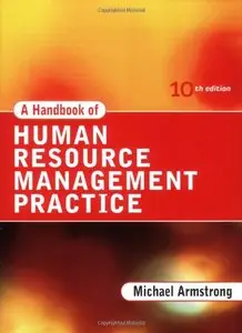 A Handbook of Human Resource Management Practice, 10th Edition