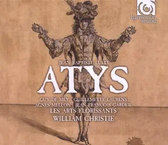 Lully - Atys (William Christie, Les Arts Florissants) [2009 / 1987]