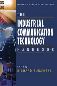 The Industrial Communication Technology Handbook (Repost)