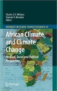 African Climate and Climate Change: Physical, Social and Political Perspectives (Repost)