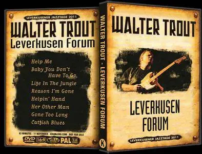 Walter Trout & Band - Live At Leverkusener Jazztage 2011