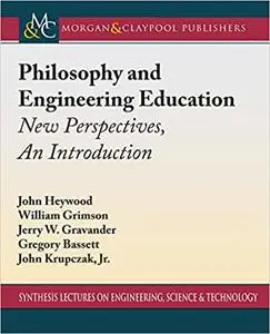 Philosophy and Engineering Education: New Perspectives, an Introduction