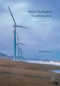Social-Ecological Transformation: Reconnecting Society and Nature