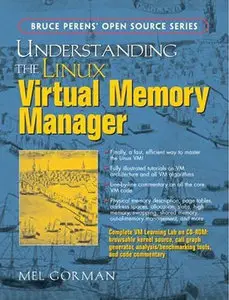 Mel Gorman - Understanding the Linux Virtual Memory Manager (Repost) 