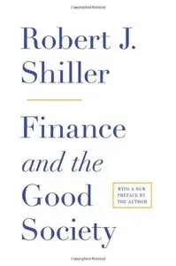Finance and the Good Society (repost)
