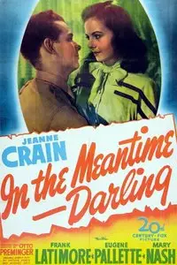 In the Meantime, Darling (1944)