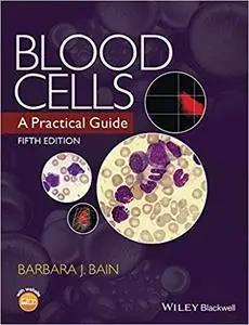 Blood Cells: A Practical Guide [Repost]
