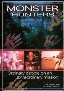 Monster Hunters: Ordinary People on an Extraordinary Mission (2007)