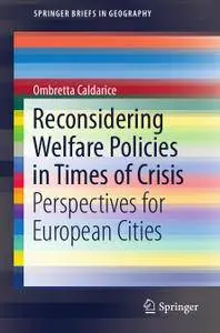 Reconsidering Welfare Policies in Times of Crisis: Perspectives for European Cities