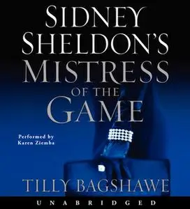 «Sidney Sheldon's Mistress of the Game» by Sidney Sheldon,Tilly Bagshawe