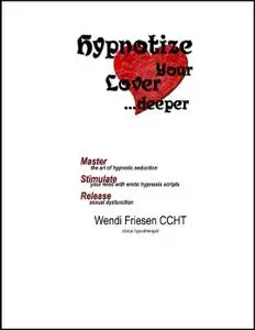 Hypnotize Your Lover Deeper