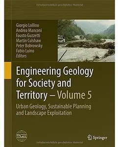 Engineering Geology for Society and Territory - Volume 5: Urban Geology, Sustainable Planning and Landscape Exploitation