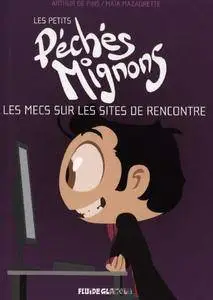 Les Petits Péchés Mignons - Tome 2 - Les mecs sur les sites de rencontre