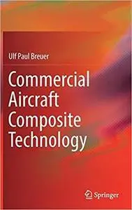 Commercial Aircraft Composite Technology [Repost]