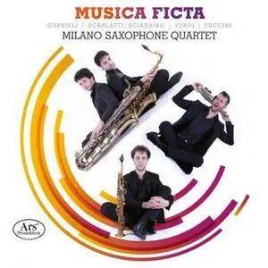 Milano Saxophone Quartet - Musica Ficta (2017)