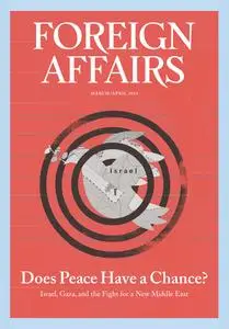 Foreign Affairs - March/April 2024