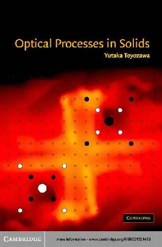 Optical Processes in Solids (Repost)