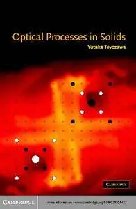 Optical Processes in Solids (Repost)