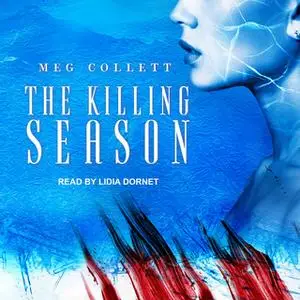 «The Killing Season» by Meg Collett